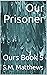 Our Prisoner (Ours #5)