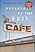 Breakfast at the Exit Cafe