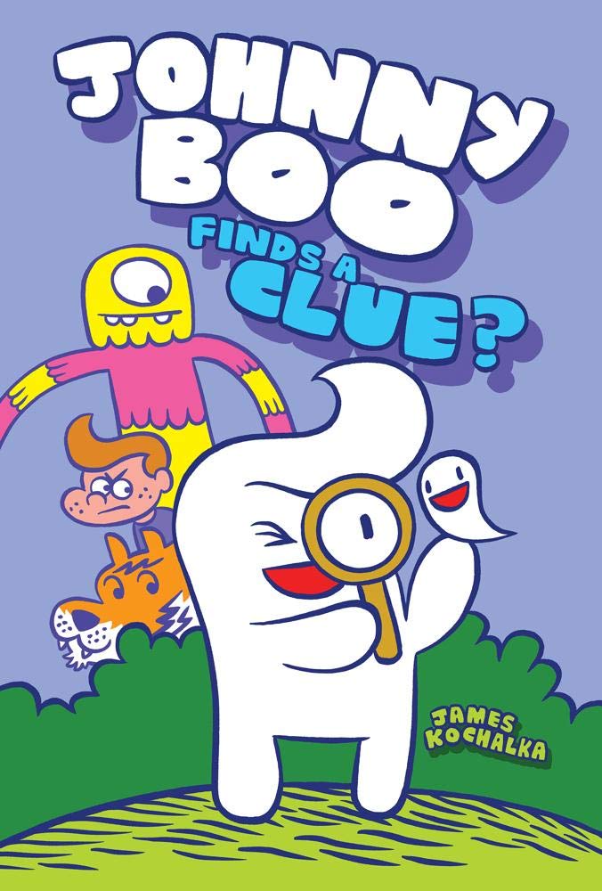 Johnny Boo (Book 11): Johnny Boo Finds a Clue?