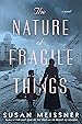 Image for The Nature of Fragile Things