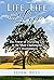 Life, Life and More Life: T...