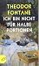 Ich bin nicht für halbe Portionen: Essen und Trinken mit Theodor Fontane