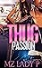 Thug Passion by Mz. Lady P.