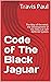 Code of The Black Jaguar: T...