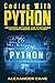 Coding with Python: Advanced Methods and Strategies to Learn Coding with Python
