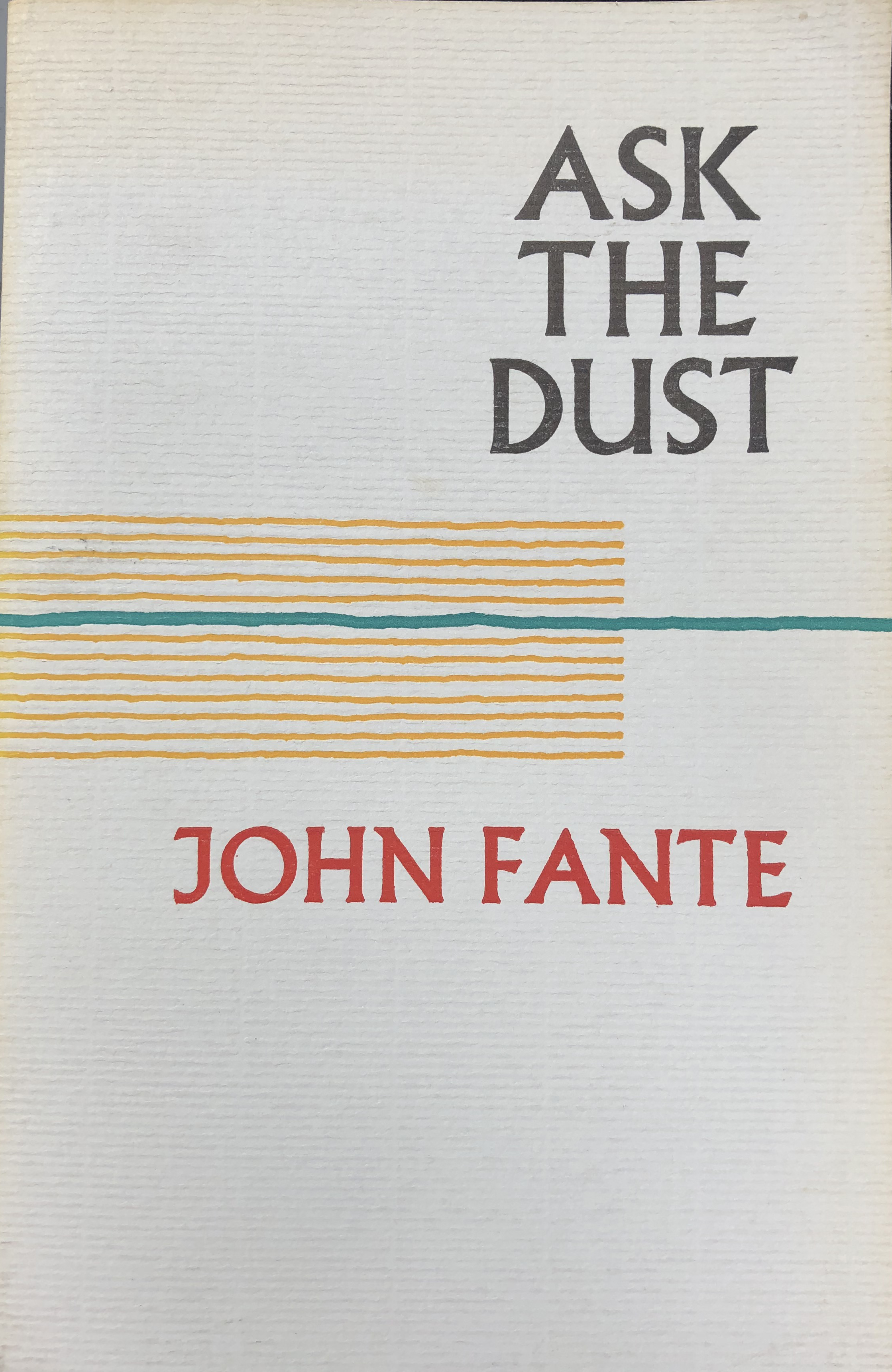 Ask the Dust