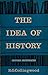 The Idea of History