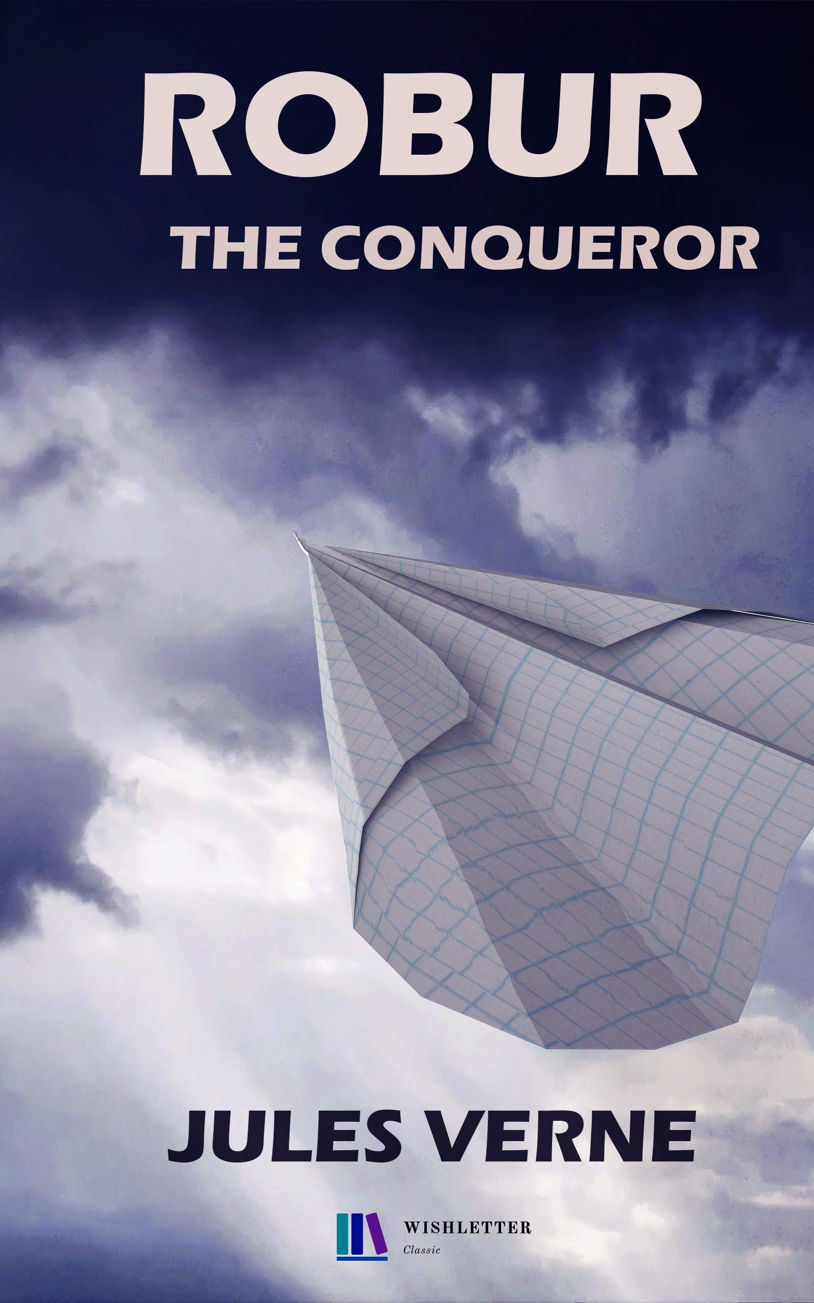 Robur The Conqueror