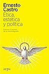 Ética, estética y...