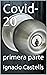 Covid-20: primera parte