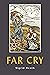 Far Cry: A Novel