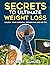 The Secrets to Ultimate Weight Loss by Robert Samuel