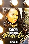 Sage: She Saw Beauty Sage: She Saw Beauty