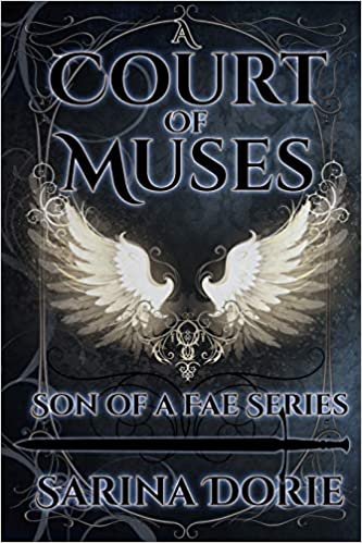 A Court of Muses (Son of a Fae, #1)