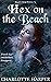 Hex on the Beach (Magick Sh...