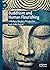 Buddhism and Human Flourish...