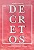 Los Decretos by Rubén Cedeño
