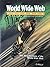 Key Specifications of the World Wide Web: World Wide Web Journal: Volume 1, Issue 2