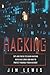 Hacking: Tips and Tricks to...