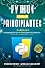 Python para Principiantes: 2 Libros en 1: Programación de Python para principiantes + Libro de trabajo de Python (Spanish Edition)