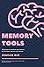 Memory Tools: Techniques to...