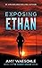 Exposing Ethan (Cassidy Kin...