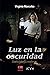 Luz en la oscuridad: Demonología moderna (Spanish Edition)