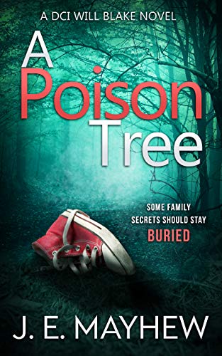 A Poison Tree (DCI Will Blake, #1)