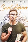 Secret Admirer (Love Notes, #1)