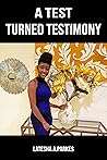 A Test Turned Testimony