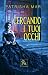 Cercando i tuoi occhi