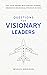 Questions For Visionary Lea...