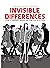 Invisible Differences: A St...