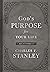 God's Purpose for Your Life...