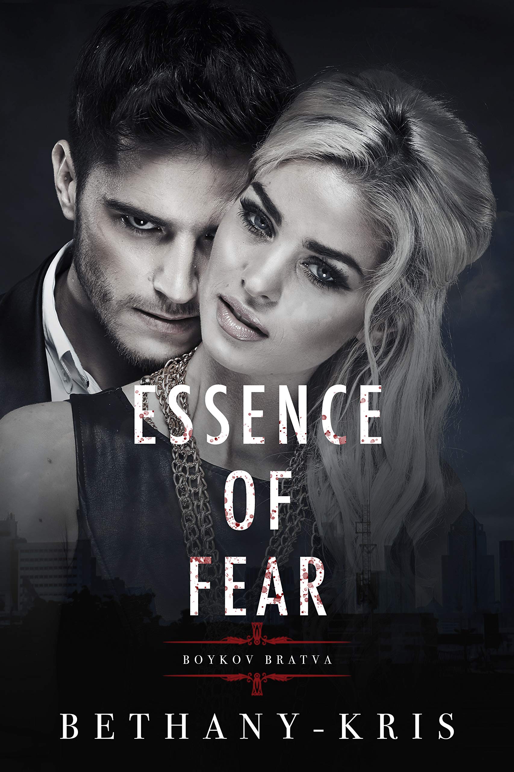Essence of Fear: Boykov Bratva (Kindle Edition)