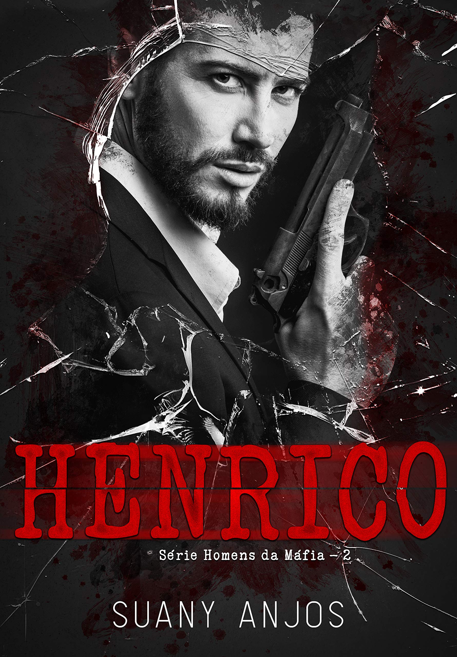 HENRICO (Homens da Máfia Livro 2) (Portuguese Edition)