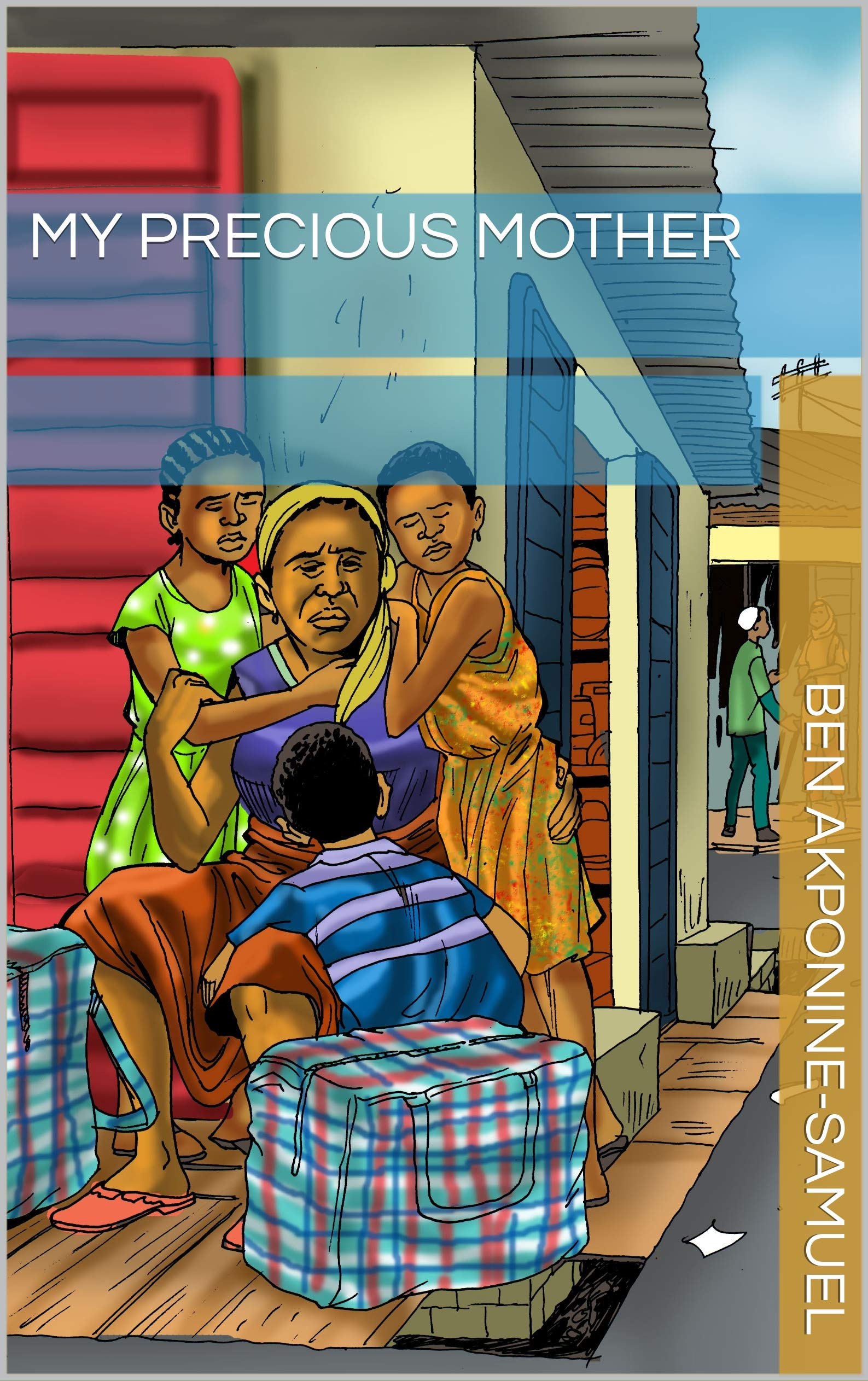 My Precious Mother (Kindle Edition)