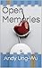 Open Memories by Andy Ung-Wu