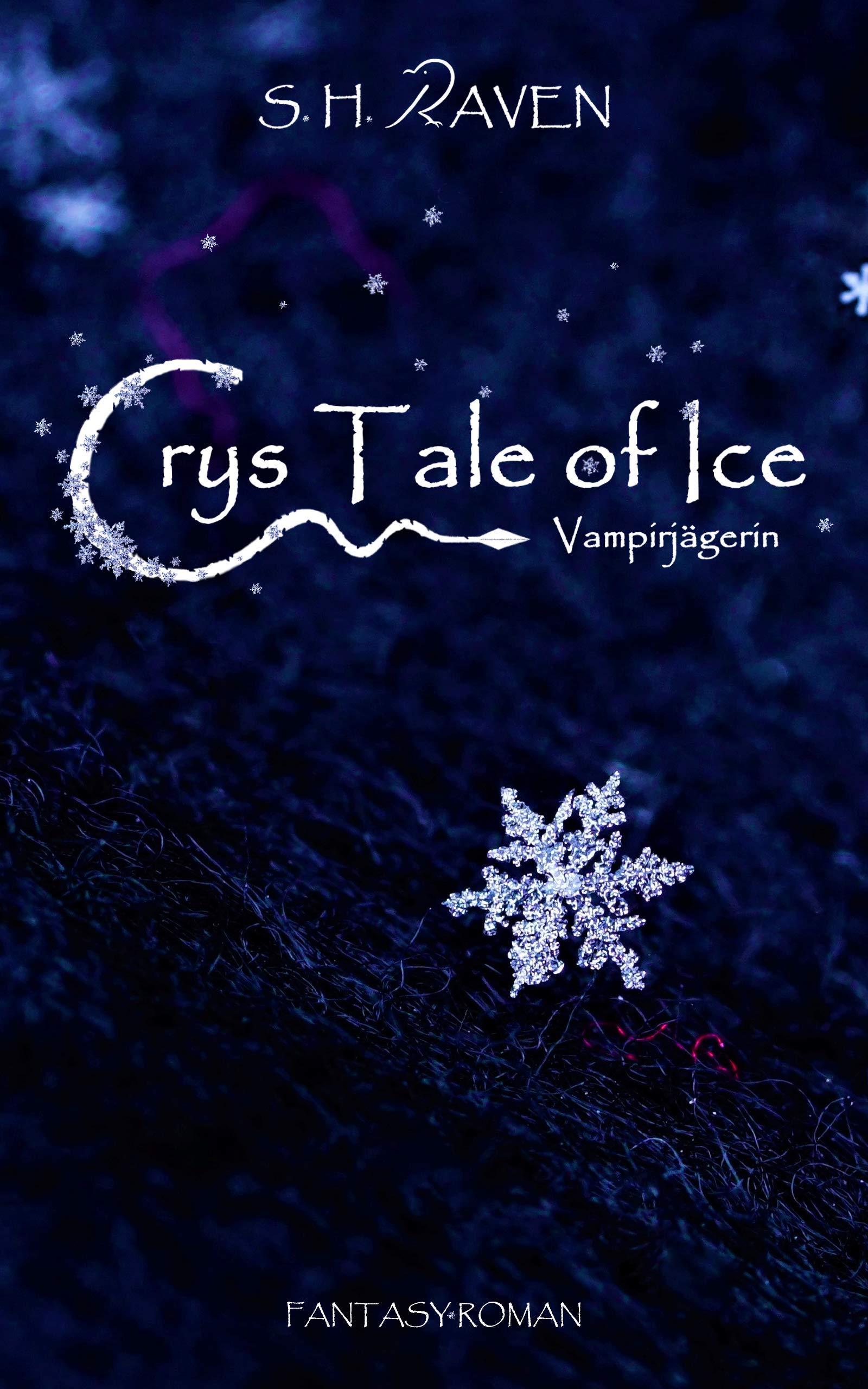 Crys Tale of Ice: Vampirjägerin (Crys Tales 1) (German Edition)