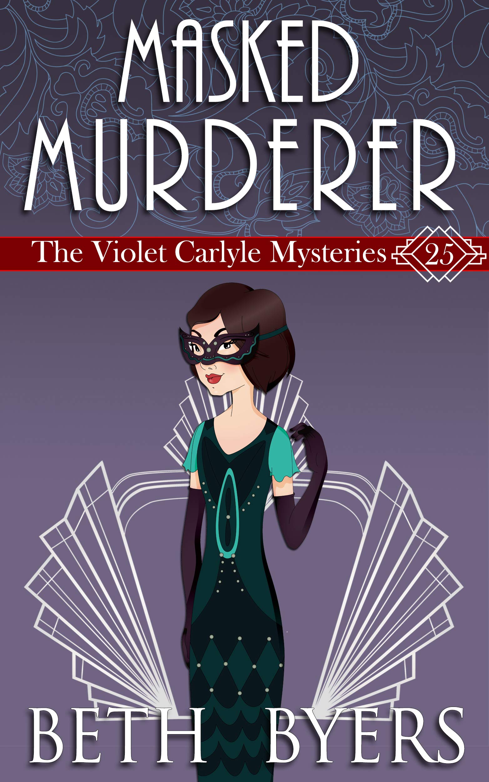 A Masked Murderer (The Violet Carlyle Mysteries, #25)