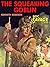 The Squeaking Goblin: Doc Savage #35