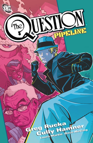 The Question: Pipeline (Paperback)