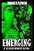 EMERGING : A Subdue Novel (...