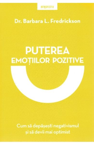 Puterea emotiilor pozitive
