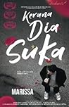 Kerana Dia Suka by Marissa