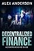 DeFi - Decentralized Financ...