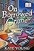 On Borrowed Crime (Jane Doe...