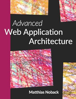Advanced Web Application Architecture