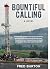 Bountiful Calling: A Novel