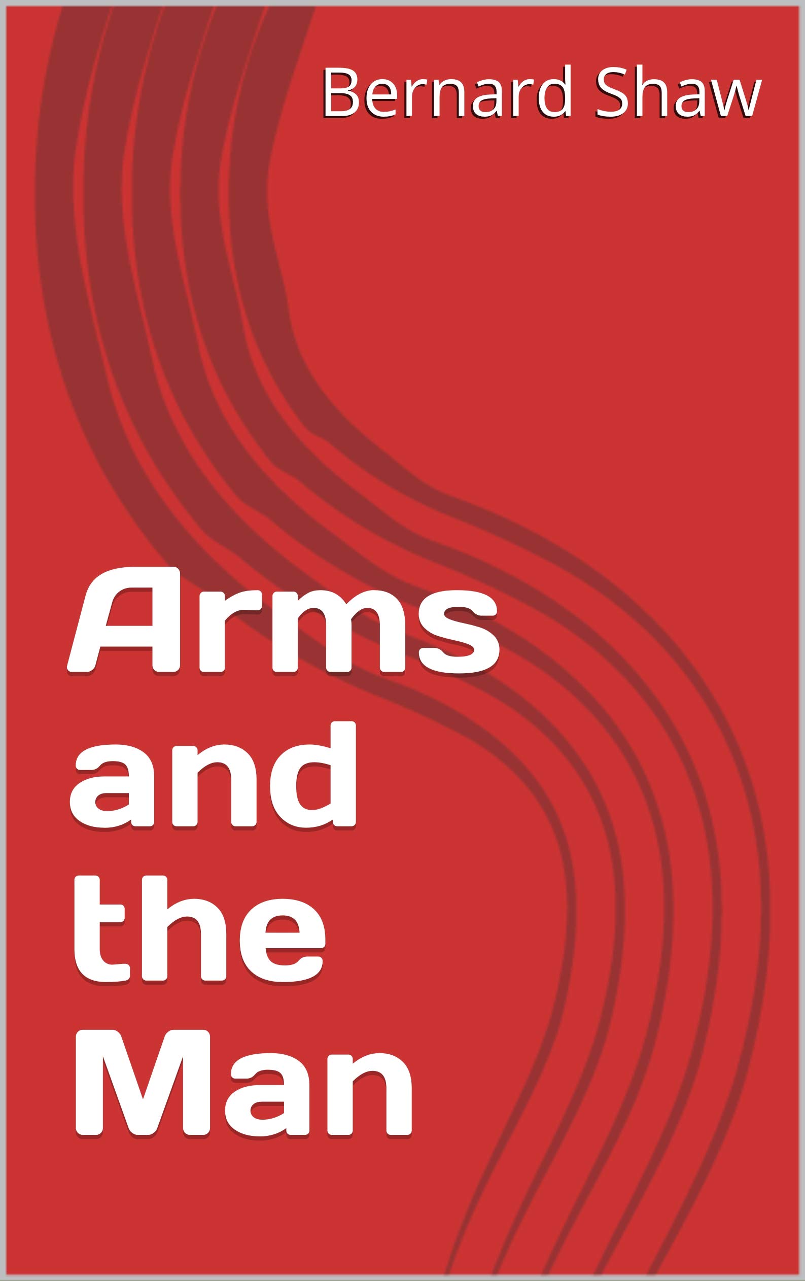 Arms and the Man